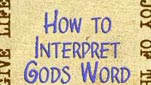 How to Interpret Gods Word Part 1